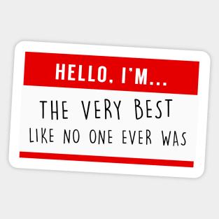 I'm the Very Best... Sticker